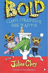 Clanul curajoșilor sare în ajutor. Bold (Vol. 2)