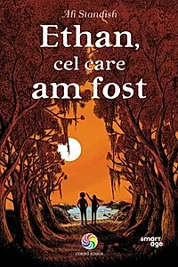 Ethan, cel care am fost