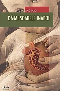 Dă-mi soarele înapoi