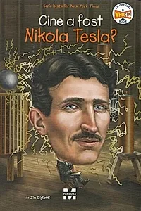 Cine a fost Nikola Tesla?