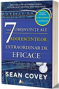 Cele 7 obișnuințe ale adolescenților extraordinar de eficace
