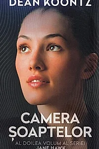 Camera șoaptelor. Seria Jane Hawk. Vol. 2