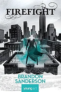 Firefight (Vol. 2)