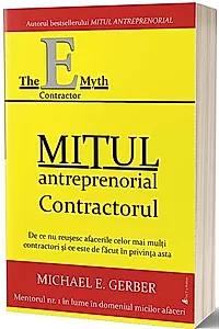 Mitul antreprenorial. Contractorul