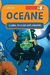 Oceane. Clubul Micilor Exploratori
