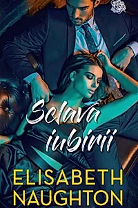 Sclava iubirii. Casa păcatelor (Vol. 2)