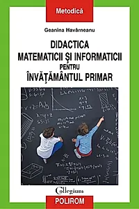 Didactica matematicii și informaticii pentru învățământul primar