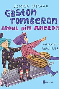 Gaston Tomberon Eroul din Aheron