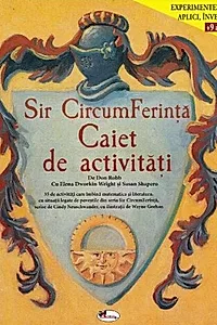 Sir CircumFerință. Caiet de activități +9 ani