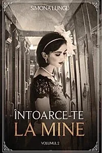 Întoarce-te la mine (Vol. 2)