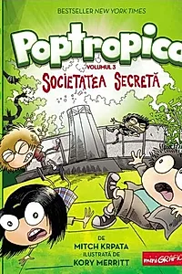 Societatea Secretă. Poptropica (Vol. 3)