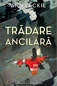 Trădare ancilară (Vol. 2)