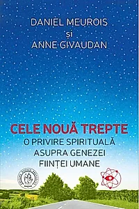 Cele nouă trepte. O privire spirituală asupra genezei fiinţei umane