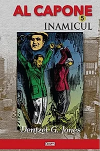 Al Capone Vol.5 - Inamicul (Izbăvirea)