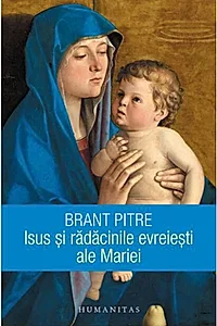 Isus și rădăcinile evreiești ale Mariei