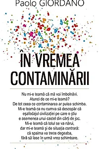 În vremea contaminării