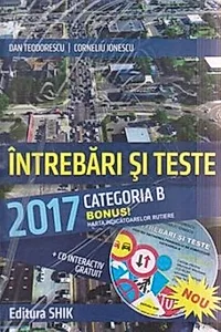 Întrebări și teste 2017 Categoria B