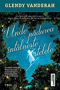 Unde pădurea întâlnește stelele