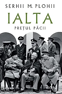 Ialta. Prețul păcii