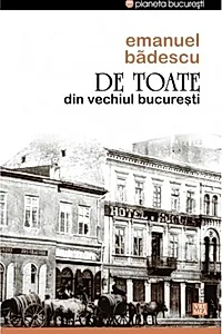 De toate din vechiul București