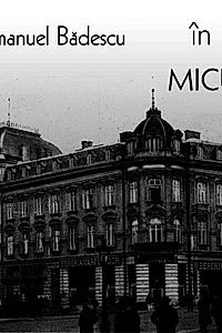 În București prin Micul Paris