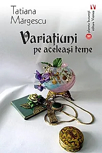 Variaţiuni pe aceleași teme