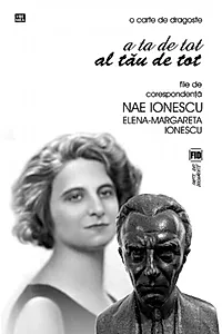 O carte de dragoste. A ta de tot. Al tău de tot. File de corespondenţă