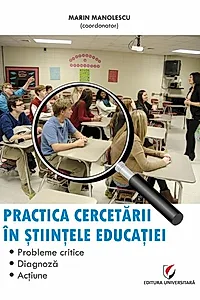 Practica cercetării în științele educației