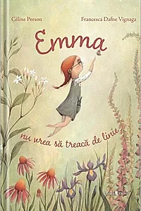 Emma nu vrea să treacă de linie