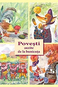 Poveşti auzite de la bunicuţa