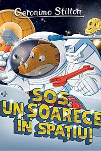 Sos, un șoarece în spațiu! (Vol. 13)