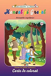 Hansel și Gretel. Carte de colorat