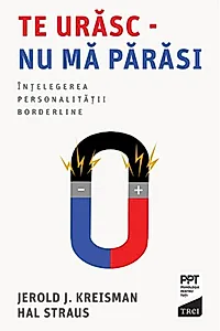 Te urăsc-nu mă părăsi