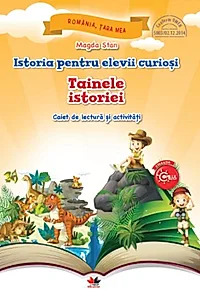 Istoria pentru elevii curioși. Tainele istoriei
