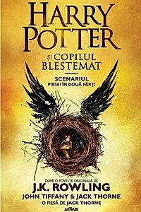 Harry Potter și copilul blestemat. Scenariul piesei în două părți