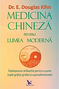 Medicina chineză pentru lumea modernă