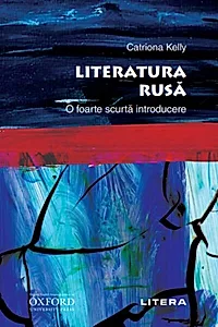 Literatura rusă. O foarte scurtă introducere