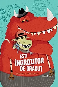 Ești îngrozitor de drăguț