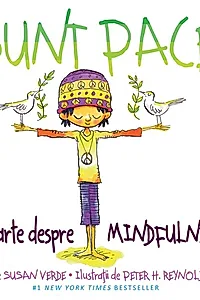 Sunt pace. O carte despre mindfulness