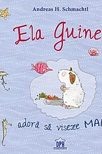 Ela Guinela adoră să viseze marea