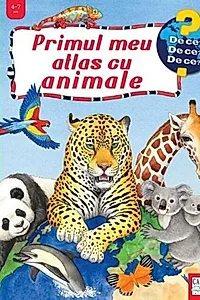 Primul meu atlas cu animale