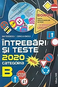 Întrebări și teste 2020. Categoria B + CD