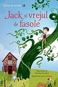 Jack și vrejul de fasole. Învăț să citesc (nivelul 2)