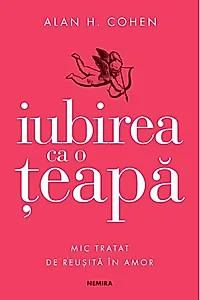Iubirea ca o ţeapă