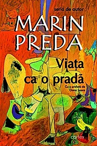 Viaţa ca o pradă