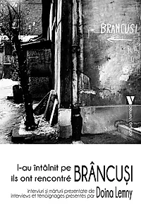 L-au întâlnit pe Brâncuși / Ils ont rencontré Brâncuși (ediție bilingvă română-franceză)