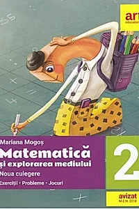 Noua culegere pentru clasa a II-a. Matematică și explorarea mediului. Exerciţii, probleme, jocuri