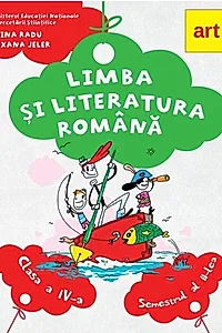 Limba și literatura română. Manual clasa a IV-a Semestrul II
