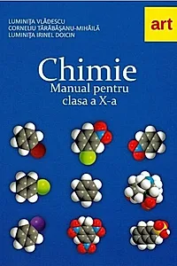 Chimie. Manual pentru clasa a X-a