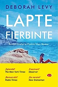 Lapte fierbinte (Carte pentru toți)